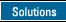 Solutions